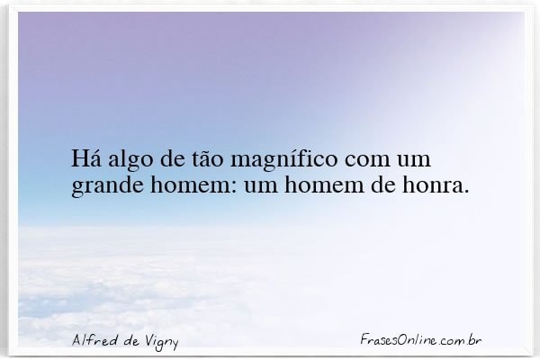 Frase de Alfred de Vigny