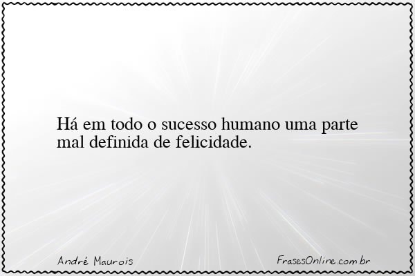 Frase de André Maurois