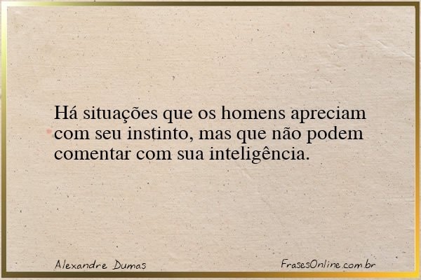 Frase de Alexandre Dumas