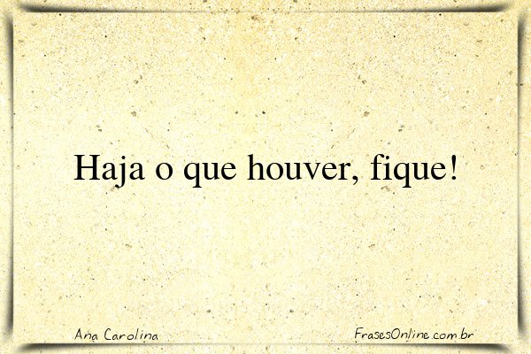 Frase de Ana Carolina