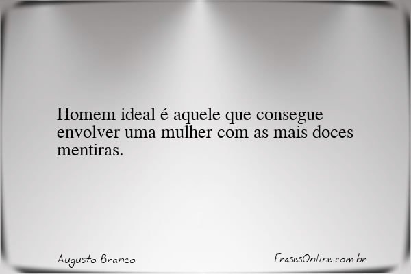 Frase de Augusto Branco
