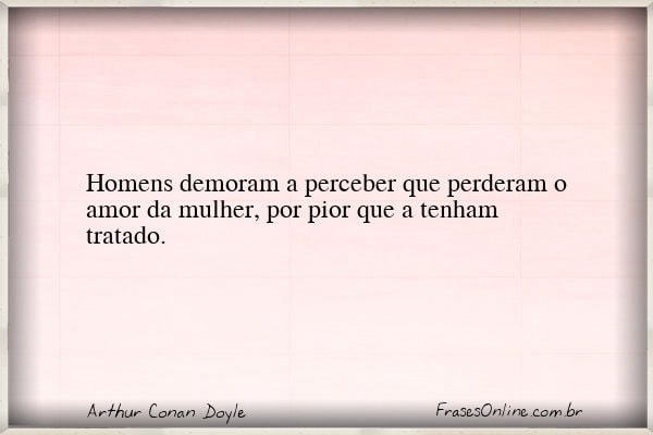 Frase de Arthur Conan Doyle