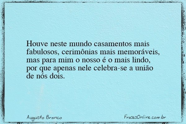 Frase de Augusto Branco