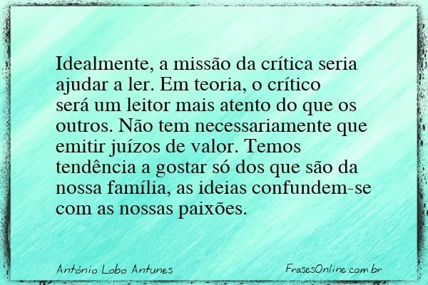 Frase de António Lobo Antunes