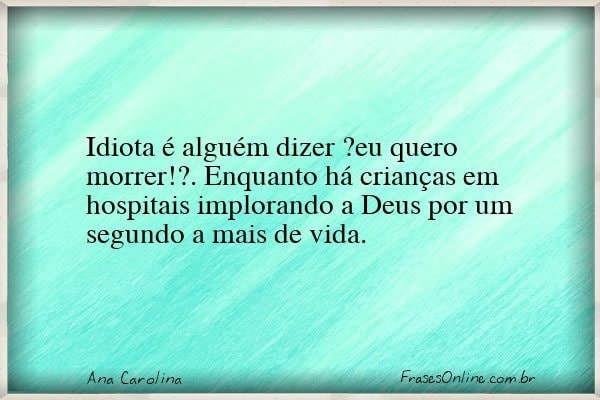 Frase de Ana Carolina