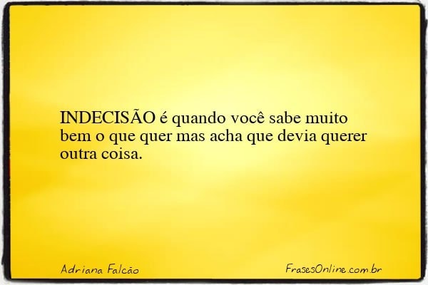 Frase de Adriana Falcão