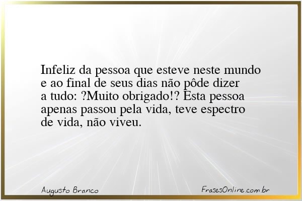 Frase de Augusto Branco