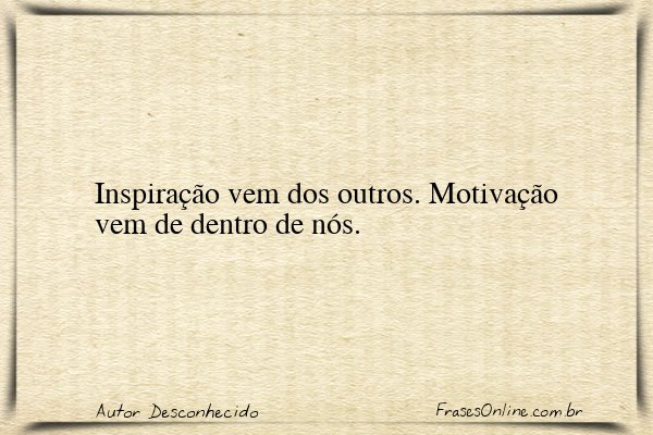 Frase de Autor Desconhecido