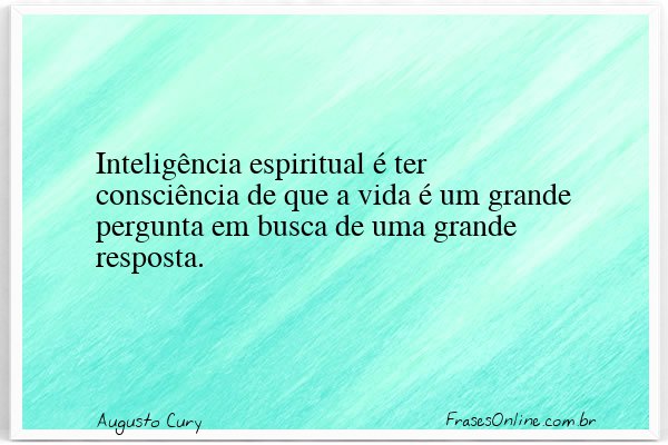 Frase de Augusto Cury