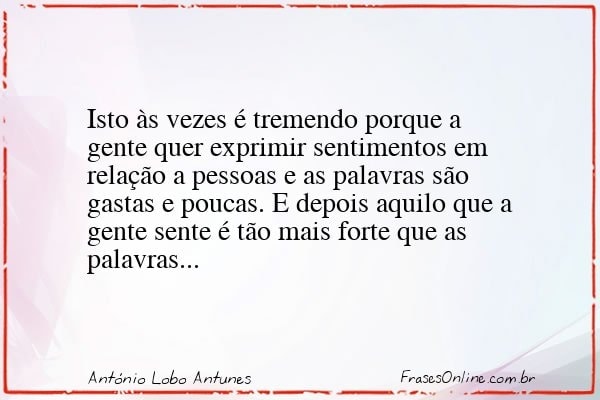 Frase de António Lobo Antunes
