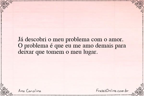 Frase de Ana Carolina