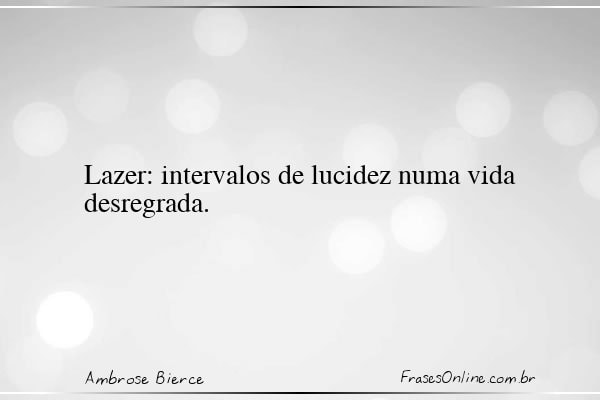 Frase de Ambrose Bierce