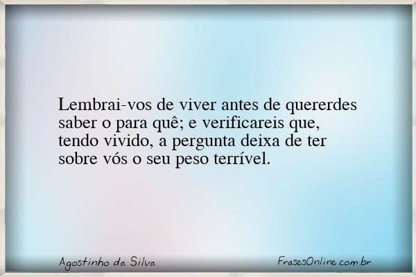 Frase de Agostinho da Silva