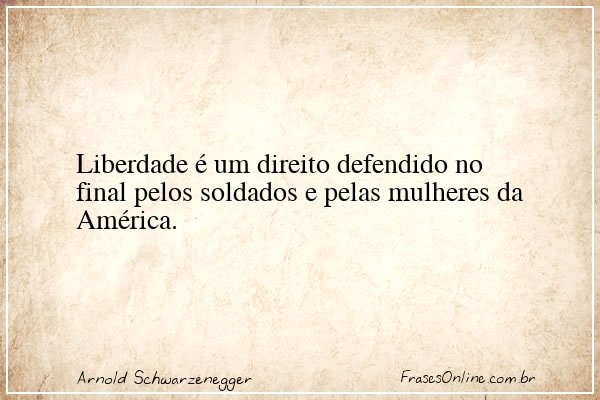 Frase de Arnold Schwarzenegger