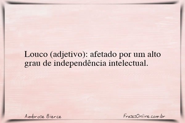 Frase de Ambrose Bierce