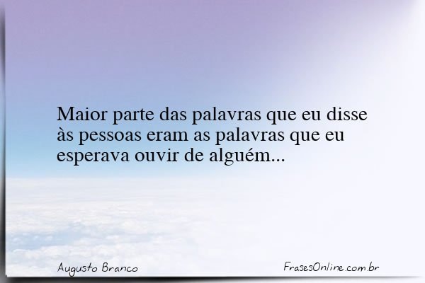 Frase de Augusto Branco