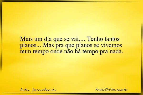 Frase de Autor Desconhecido