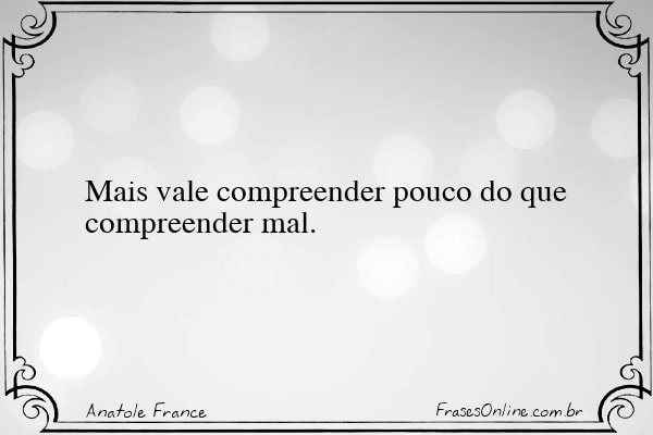 Frase de Anatole France