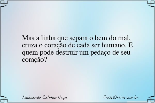 Frase de Aleksandr Solzhenitsyn