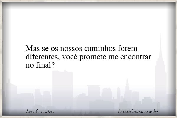 Frase de Ana Carolina
