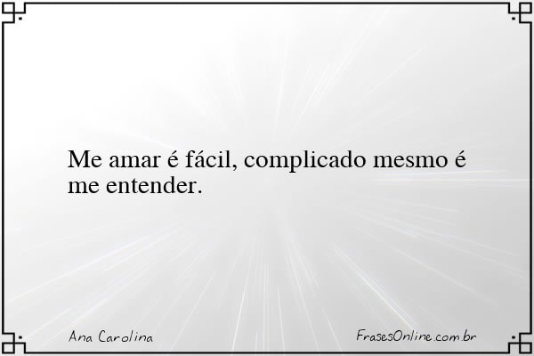 Frase de Ana Carolina