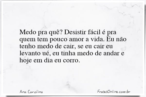Frase de Ana Carolina