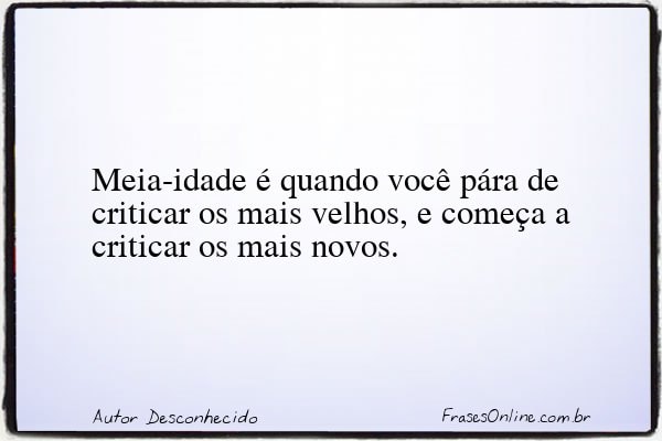 Frase de Autor Desconhecido