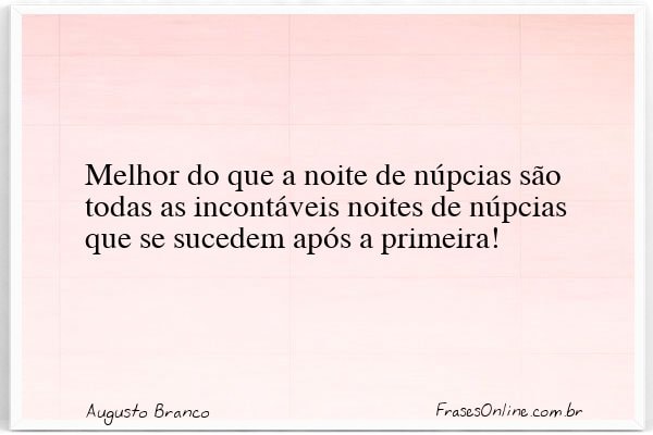 Frase de Augusto Branco