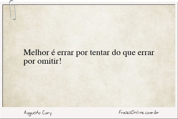 Frase de Augusto Cury