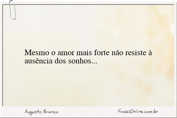 Frase de Augusto Branco