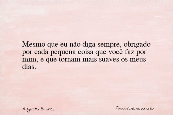 Frase de Augusto Branco