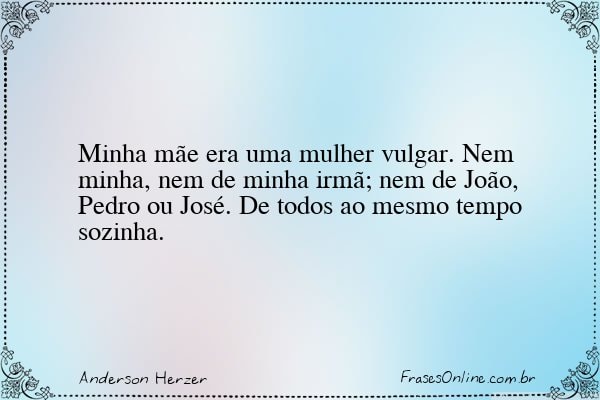 Frase de Anderson Herzer