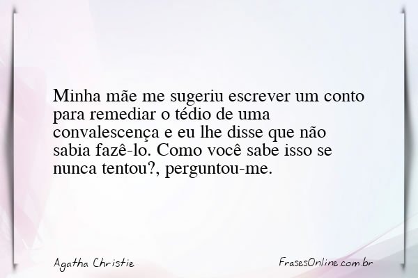 Frase de Agatha Christie