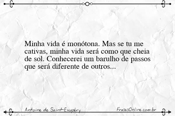 Frase de Antoine de Saint-Exupéry