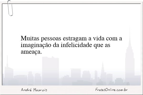 Frase de André Maurois