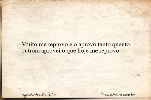 Frase de Agostinho da Silva