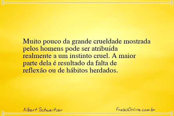 Frase de Albert Schweitzer