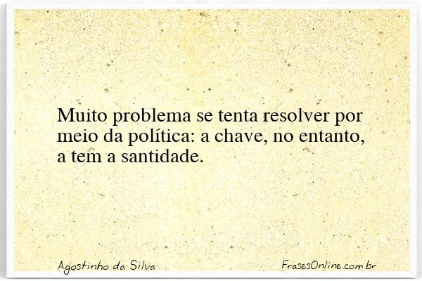 Frase de Agostinho da Silva