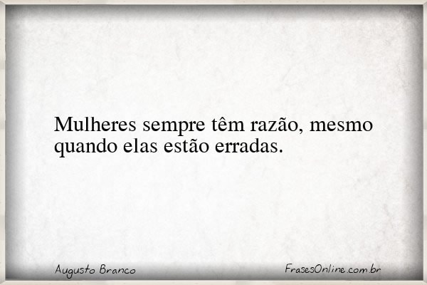 Frase de Augusto Branco
