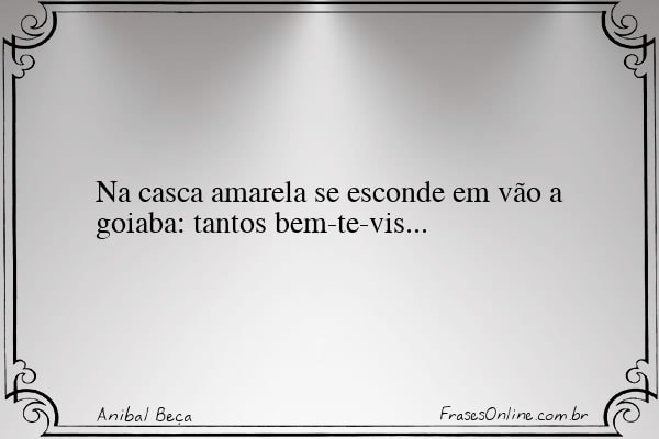 Frase de Anibal Beça