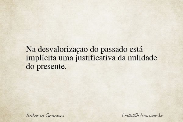 Frase de Antonio Gramsci