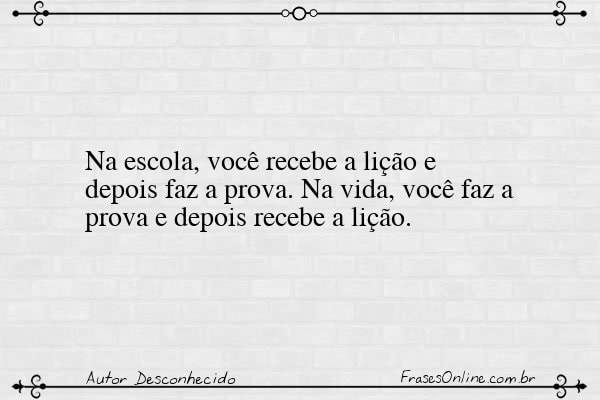 Frase de Autor Desconhecido