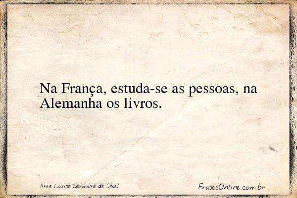 Frase de Anne Louise Germaine de Staël