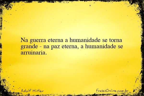 Frase de Adolf Hitler