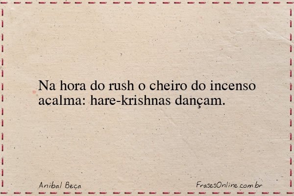 Frase de Anibal Beça