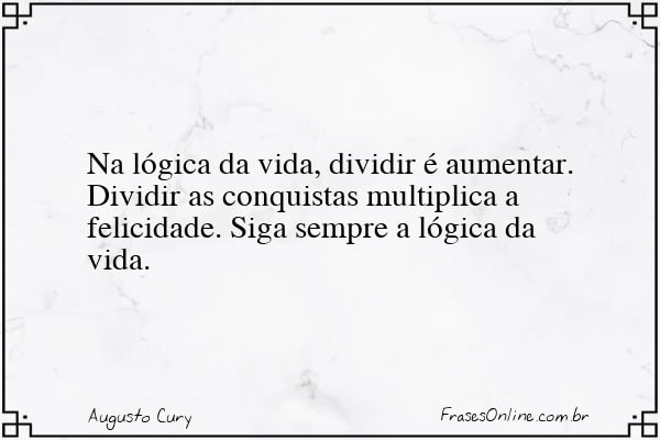 Frase de Augusto Cury