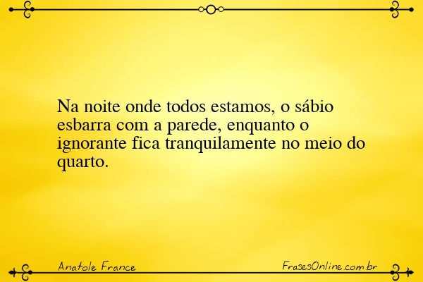 Frase de Anatole France