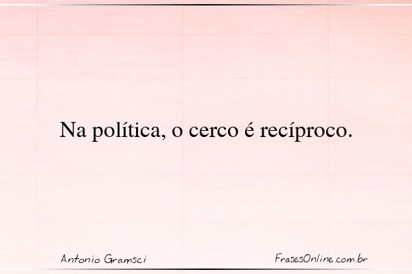 Frase de Antonio Gramsci