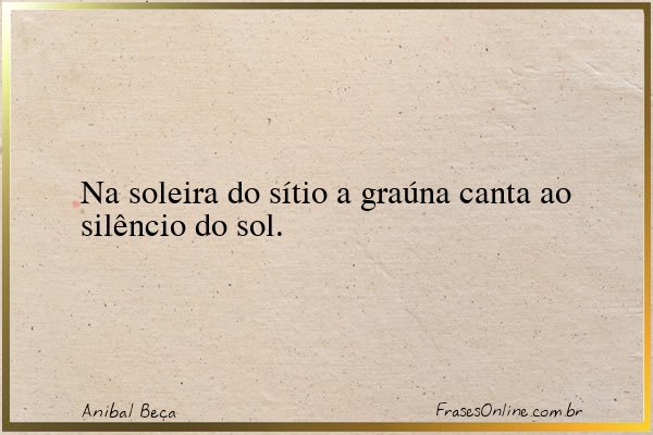 Frase de Anibal Beça