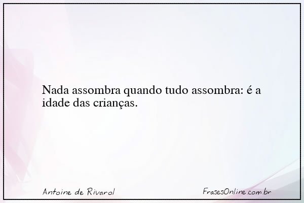 Frase de Antoine de Rivarol